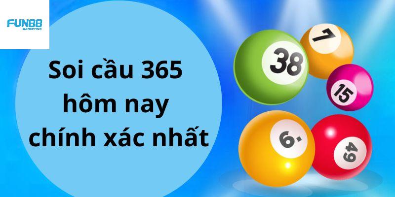 Đôi nét về soi cầu 365 hôm nay chính xác nhất